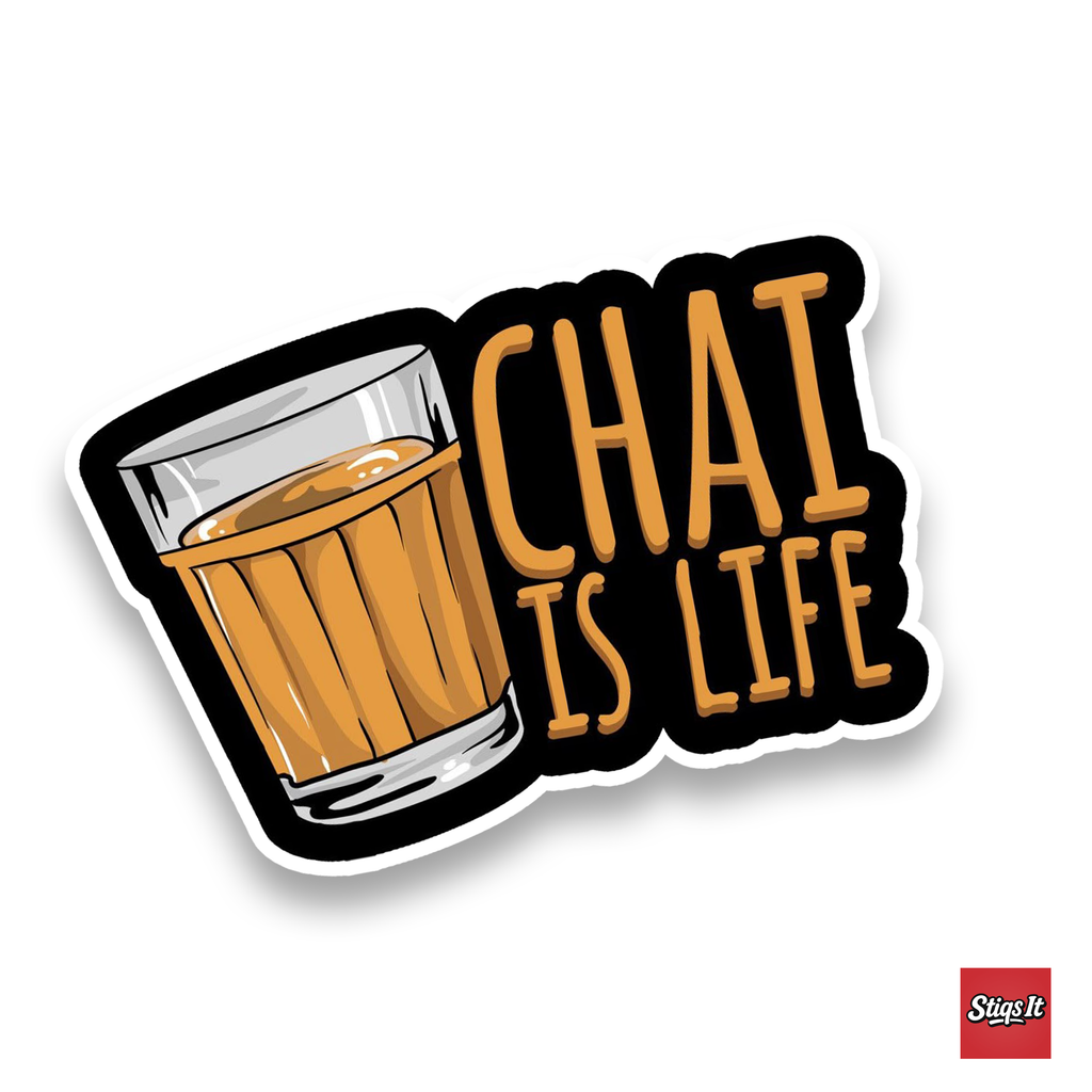 Chai is life Sticker