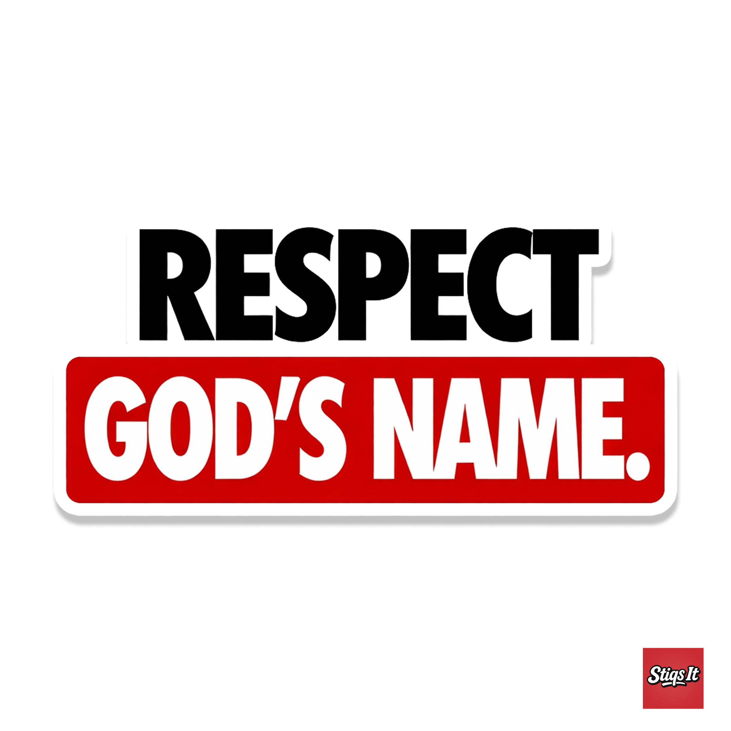 Respect Gods Name Sticker