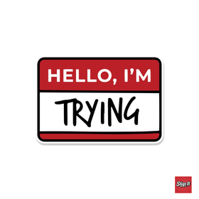 Hello Im Trying Sticker