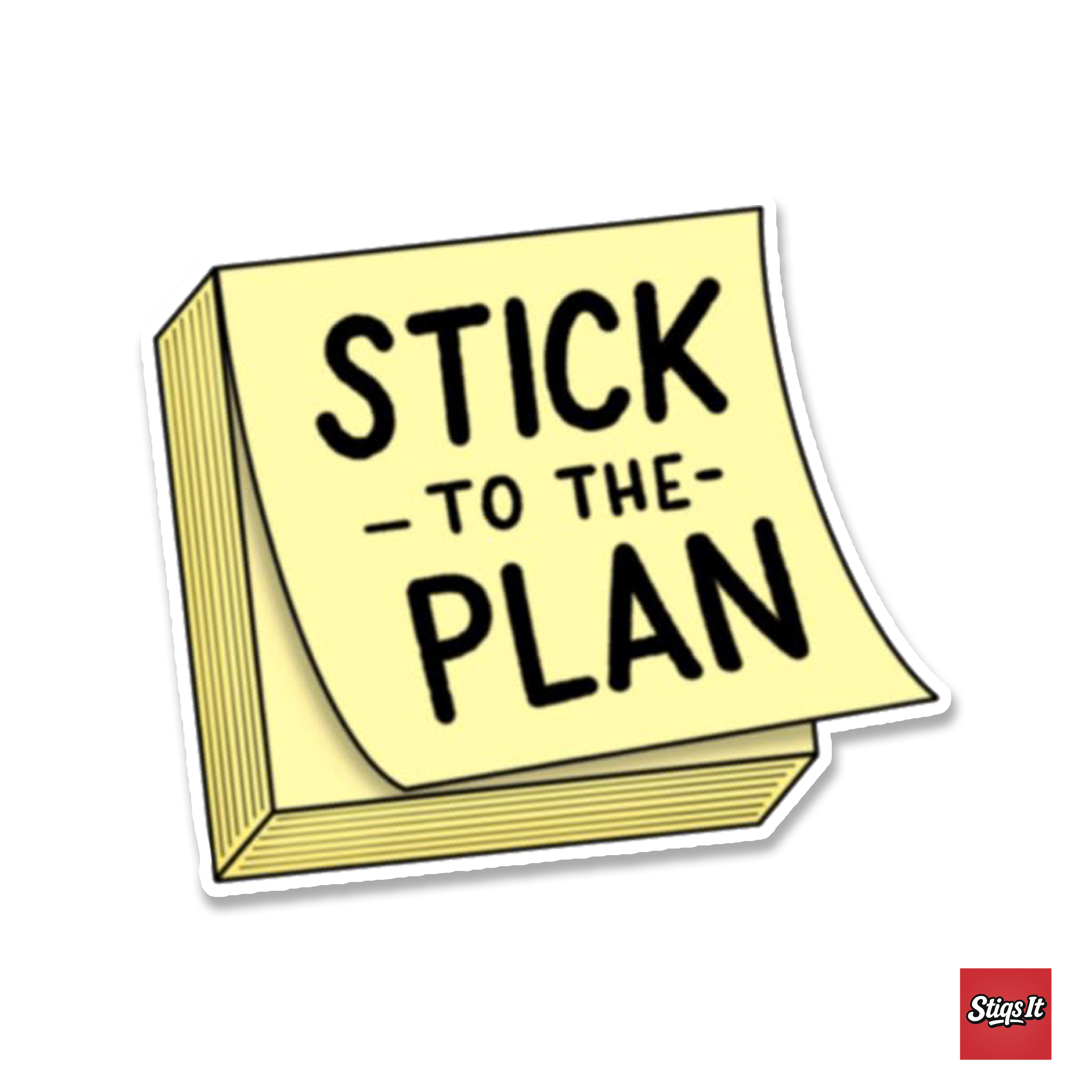 Stick to the Plan Sticker