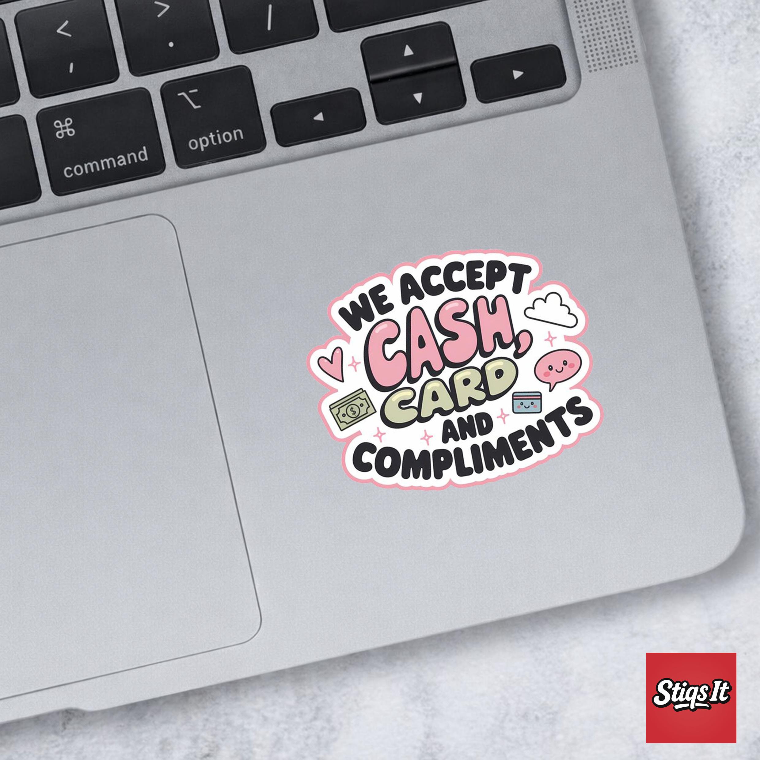 We Accept Cash Card and Compliments Sticker