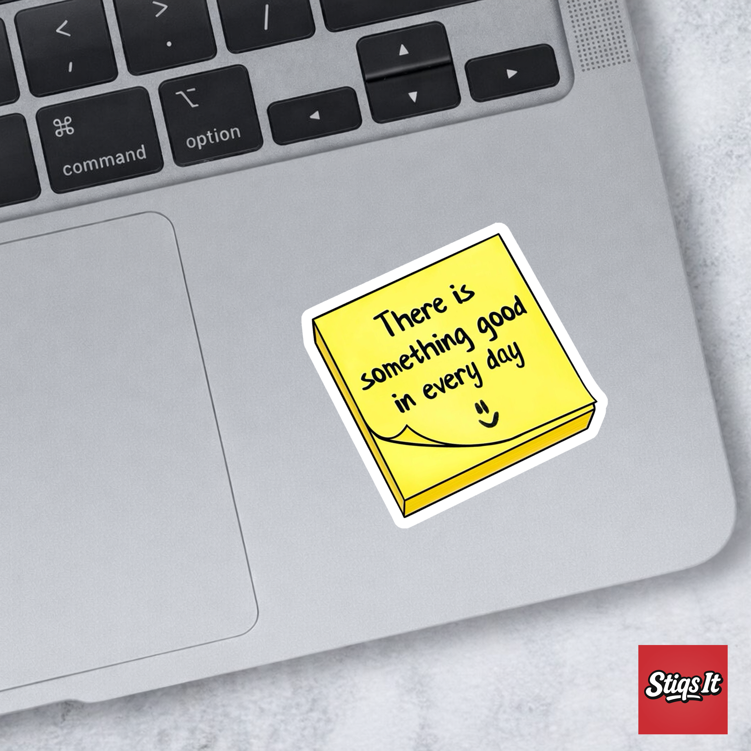 There is something good in every day Sticker
