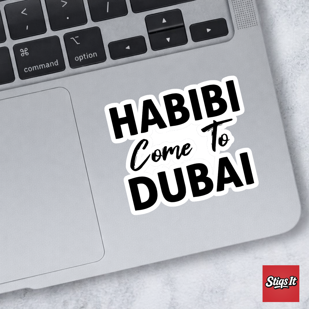 Habibi Come to Dubai Sticker