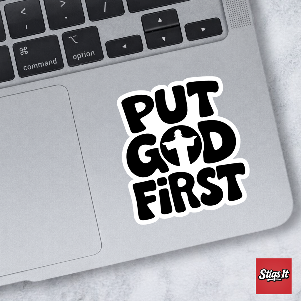 Put God First Sticker