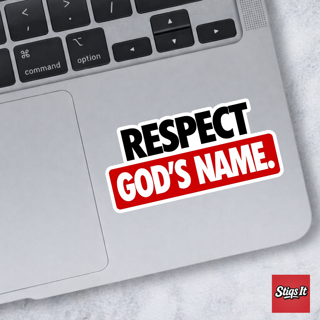 Respect Gods Name Sticker