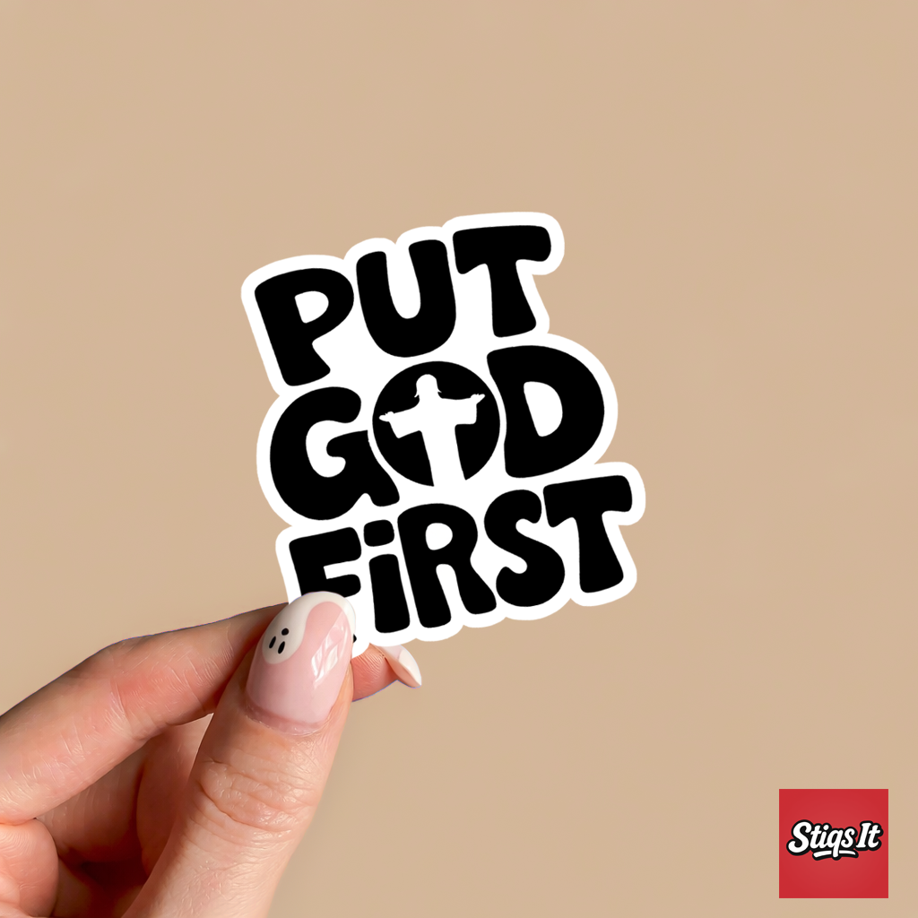 Put God First Sticker