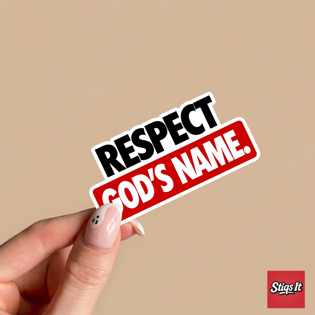 Respect Gods Name Sticker